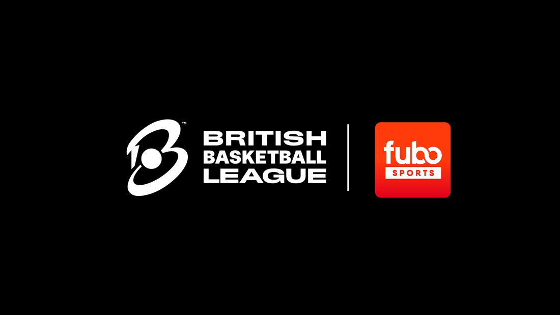 BRITISH BASKETBALL LEAGUE TEAMS UP WITH FUBO SPORTS TO STREAM GAMES ACROSS NORTH AMERICA